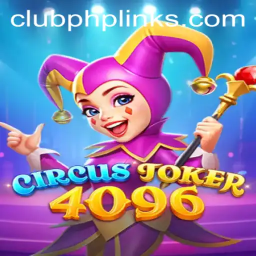 Unveiling the Excitement of CircusJoker4096: A New Era in Gaming with CLUBPHP